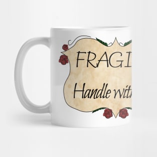 Fragile, handle with care Mug